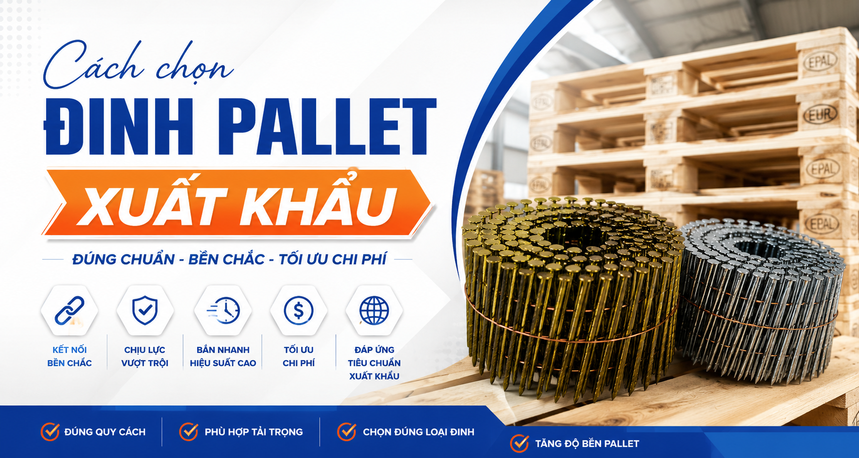 Cách chọn đinh pallet xuất khẩu